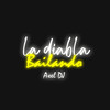 La Diabla Bailando - Axel DJ