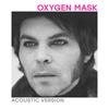 Oxygen Mask (Acoustic) - Gaz Coombes