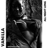 All Night Long (Amazonian Club Mix) - Vanilla