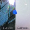 Same Things - Cassian&Gabrielle Current