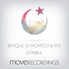 Istanbul (Original Mix) - Batique&DJ Hightech&NYL