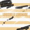 Louisville Lemonade (feat. Young Mann, Jigsaw & Chris Rich) (Explicit) - Pb3 the Producer&Young Mann&Jigsaw&Chris Rich