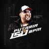 Putaria No 150 Bpm (Explicit) - MC Nick&mc larissa&MC Xodozinho&Dj Lc Garcia&LEONARDO CESARIO GARCIA