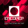 Don't Talk To Me Like That (Original Mix) - Wayne Smart