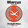 Straight Bass (Original Mix) - Marcus From Paris