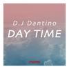 Day Time (Original Mix) - D.J Dantino