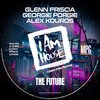 The Future (Tech House Radio) - Glenn Friscia&Georgie Porgie&Alex Kouros