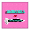 Omaigaaa - DJ Unic&El Kimiko&Yordy&Michel Boutic&Osniel Andrés Cobarrubia Alfonso&Yordano Ulacia Creagh&Michel Antonio Aguilera Chaviano&Luis Nieblas Denis&Yarina González Andreu