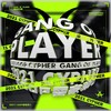 Gang Of Player（耍家帮）2021 Cypher - Sand&老胡Khufu&947.ASH&杨丽夫Youngleaf&Damn5z&隆历奇&EMZJayce