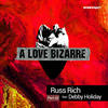 A Love Bizarre (Larry Peace Vocal Mix) - Russ Rich&Debby Holiday&Larry Peace