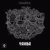 Yahba (Original Mix) - ODASOUL