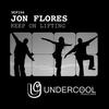 Keep On Lifting (Original Mix) - Jon Flores