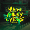 Nahi Miley Cyrus (Explicit) - Prathamesh&Prathamesh Raut