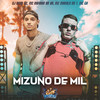 Mizuno de Mil (Explicit) - MC RAFINHA DA VN&MC Marola do 7&Mc GH&DJ NOAH SC