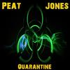 Quarantinen (Original Mix) - Peat Jones