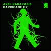 Barricade(Original Mix) - Axel Karakasis