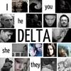 If I Tell You - Delta