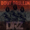 Bout Drillin (Explicit) - DRZ
