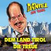 Dem Land Tirol die Treue - RMX 2014 - Daniel aus Tirol