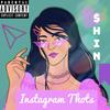Instagram Thot$ (Explicit) - $hin