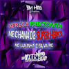 Xereca Priktonita / Me Chama de Super Herói (Explicit) - MC Lukinha&Silva MC&DJ VITINHO BDP