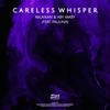 Careless Whisper - Ablaikan&Aby Maby&Paulina