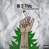 High 2 This (feat. E grit & Amy G) (Explicit) - Franky Deluxe&E Grit&Amy G