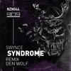 Syndrome (Original Mix) - Swynce