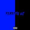 Fearing Us (feat. Japan Jay) (Explicit) - Sanche&Japan Jay