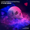 It's No Swag (Original Mix) - loveladnes&StraitFall