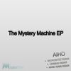 The Mystery Machine (Original Mix) - Aiho