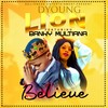 Believe Riddim by Dyoung-lion(feat. Banky Multiana) - SD Lioness entertainment&Banky Multiana