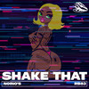 Shake That (Original Mix) - NO1NO's