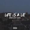 Life Is A Lie(feat. Bartz) (Explicit) - Fabz&Bartz