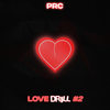 Love Drill #2 - Prc