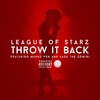 Throw It Back (Explicit) - League Of Starz&Marko Pen&Sage the Gemini