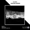 Amazing Mirror (Orbem Alium Remix) - Allenza