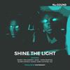 Shine The Light - Dare Justified&Sussie&Ige&Nusound&Mario&nosa&Tosin Martins&Bunmi George&Tim Godfrey