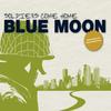 Soldiers Come Home (Radio Edit) - Blue Moon