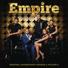 Got That Work (Explicit) - Empire Cast&Yazz
