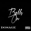 Bells On (Explicit) - Dosage