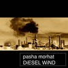 Diesel Wind (Original Mix) - Pasha Morhat