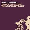 Bring It Right Back (Extended Mix) - Sam Townend