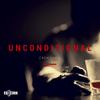 Unconditional (Explicit) - CASH L3WIS&Tone Jonez