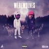 WEREWOLVES(feat. Alxvnder Tha) (Explicit) - Walt From.The.Future&Alxvnder Tha