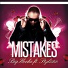 Mistakes - Big Hookz&Stylistic