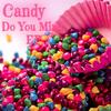Cloud9 - Candy