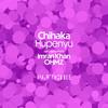 Kupisa (OHMZ Pacific Gardens Remix) - Chihaka&OHMZ