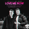 Love Me Now - Theis EZ&Emil Wigan&Theis Egholm Zogogiannis&Emil Wigand Birkedal
