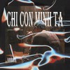 Chỉ còn mình ta (feat. VURUA) (Explicit) - Ảo Ảnh Life&VURUA